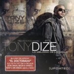 Tony Dize  La Melodia De La Calle Updated (2009)